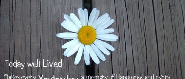today well lived